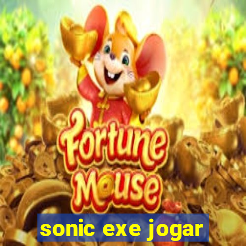 sonic exe jogar